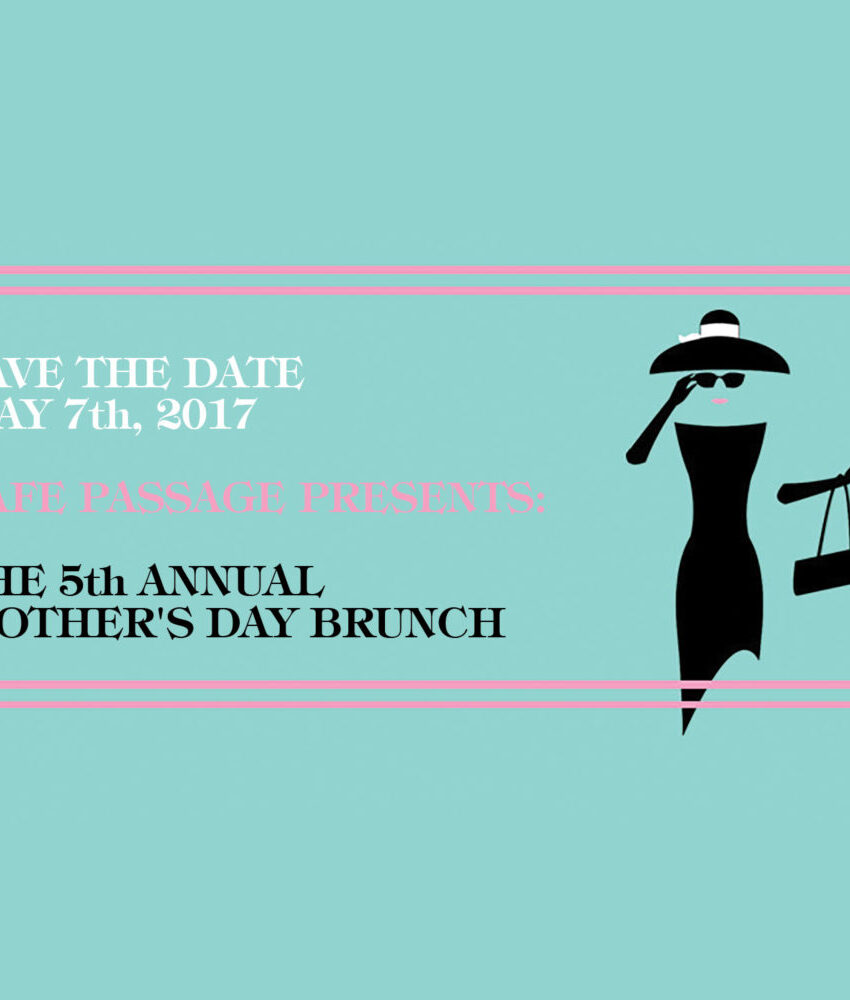 Safe-Passage-Mothers-Day-5thAnnual-breakfast-at-tiffanys-Front-Ticket-Site