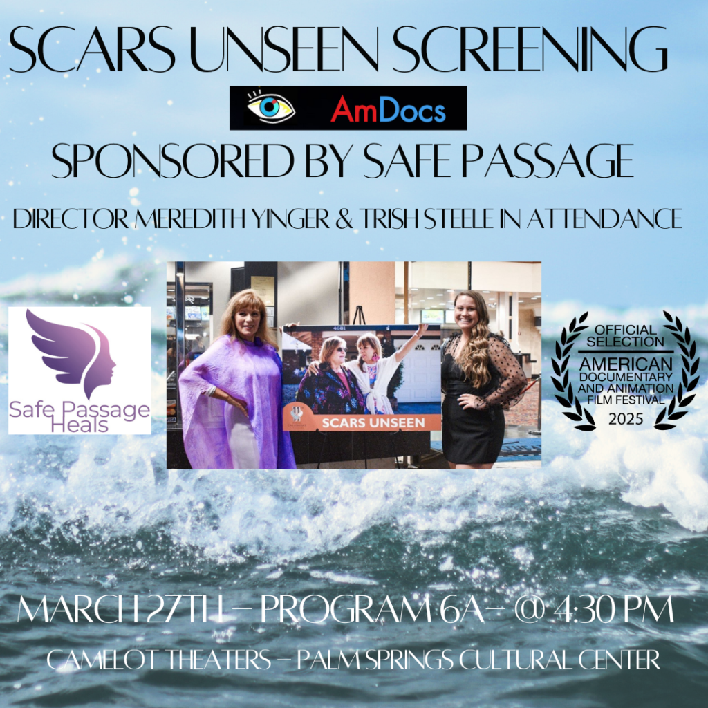 Scars Unseen 3/27 at the Palm Springs Film Festival